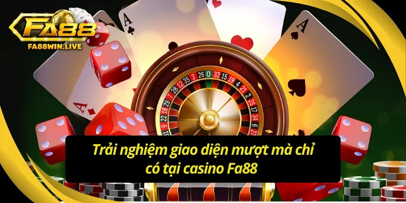 Diện mạo vạn người mê tại casino Fa88 