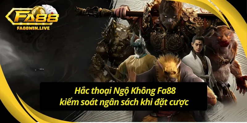 Mẹo chơi Hắc thoại Ngộ Không Fa88 hiệu quả