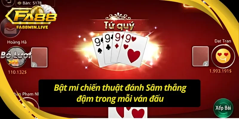 Chọn lọc mẹo đánh bài Sâm Fa88 từ cao thủ